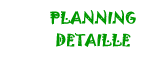 Planning détaillé